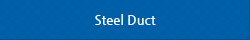 steel duct